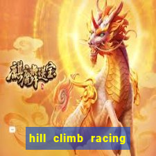 hill climb racing dinheiro infinito 2